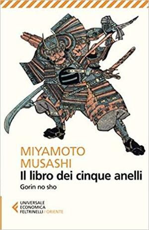 Il libro dei cinque anelli by Miyamoto Musashi, Siegfried Schaarschmidt