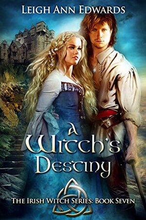 A Witch's Destiny by Leigh Ann Edwards