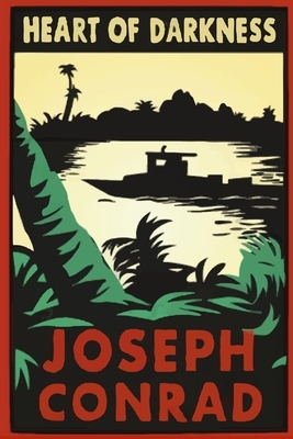 Heart of Darkness by Joseph Conrad