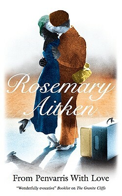 From Penvarris, with Love by Rosemary Aitken