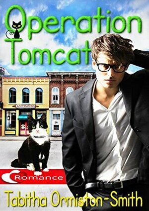 Operation Tomcat by Tabitha Ormiston-Smith