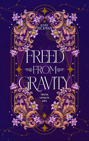 Freed from Gravity: Forbidden Love Fantasy Romance by Jenny Hickman