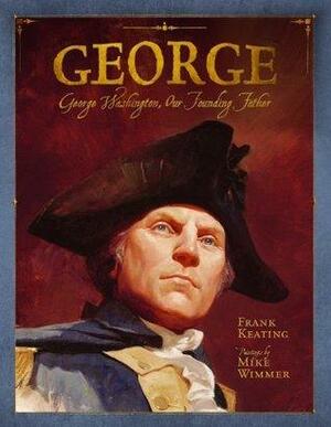George by Frank Keating, Mike Wimmer