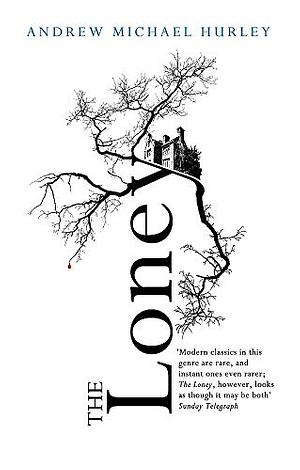 The Loney by Andrew Michael Hurley