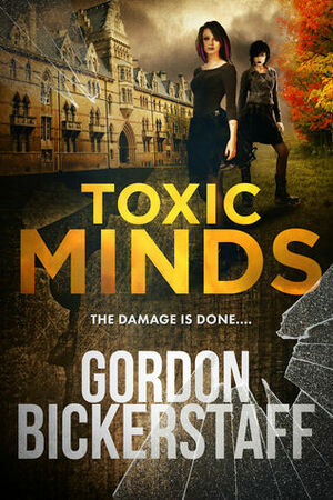 Toxic Minds (A Lambeth Group Thriller) by Gordon Bickerstaff