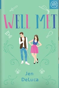 Well Met by Jen DeLuca