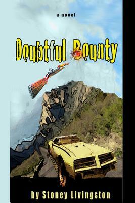 Doubtful Bounty by Stoney Livingston