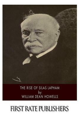 The Rise of Silas Lapham by William Dean Howells