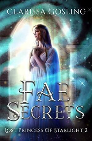 Fae Secrets by Clarissa Gosling