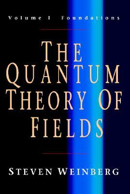The Quantum Theory of Fields 3 Volume Set by Steven Weinberg