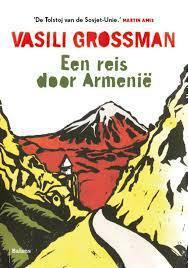 Reis door Armenie by Yolanda Bloemen, Vasily Grossman