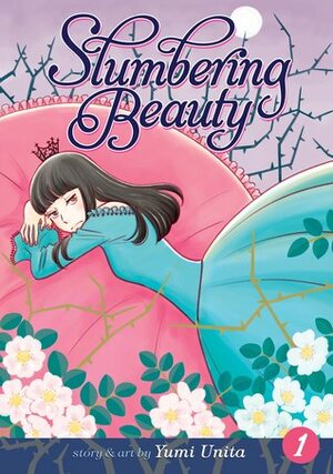 Slumbering Beauty, Vol. 1 by Yumi Unita