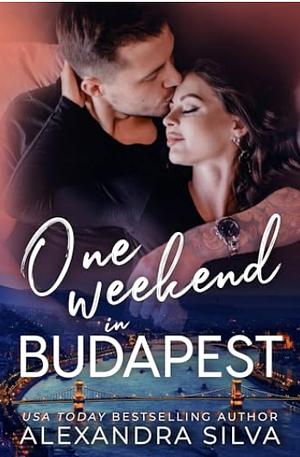 One weekend in Budapest by Alexandra Silva