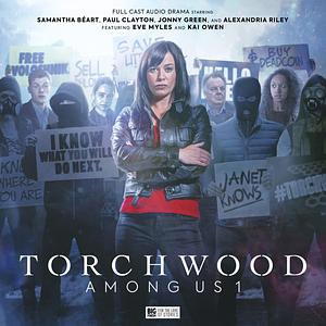 Torchwood: Among Us, Part 1 by James Goss, Tim Foley, Una McCormack, Ash Darby