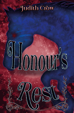 Honour's Rest by Judith Crow, Judith Crow