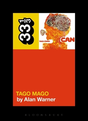 Can's Tago Mago by Alan Warner