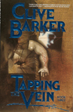 Tapping the Vein: Book Three by Michael Davis, Chuck Wagner, Bo Hampton, Clive Barker, Fred Burke, Denys Cowan