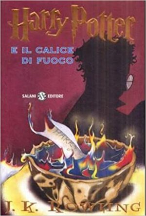 Harry Potter e il calice di fuoco by J.K. Rowling