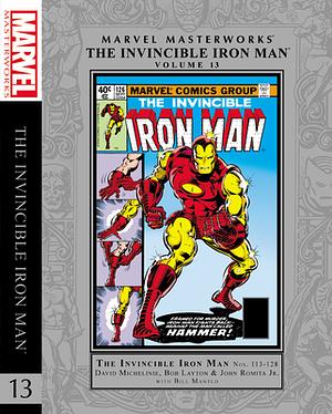 Marvel Masterworks: The Invincible Iron Man Vol. 13 Hc by Bob Layton, David Michelinie, Bill Mantlo