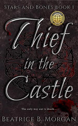 Thief in the Castle by Beatrice B. Morgan