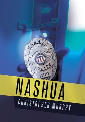 Nashua by Christopher Murphy