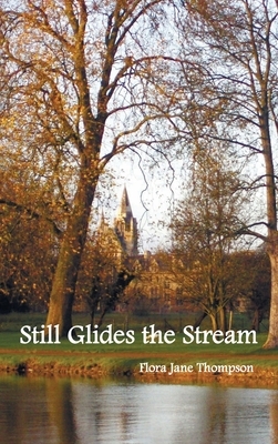 Still Glides the Stream by Flora Jane Thompson