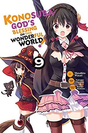  Konosuba: God's Blessing on This Wonderful World!, Vol. 9 (manga) by Natsume Akatsuki, Masahito Watari