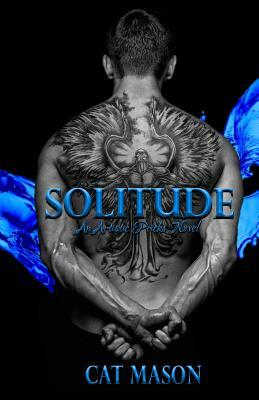 Solitude by Cat Mason