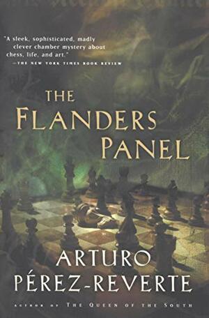 The Flanders Panel by Arturo Pérez-Reverte, Margaret Jull Costa