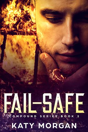 Fail-Safe by Katy Morgan