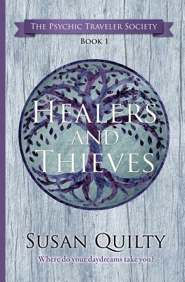 Healers and Thieves by Susan Quilty