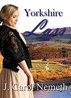 Yorkshire Lass by J. Carol Nemeth