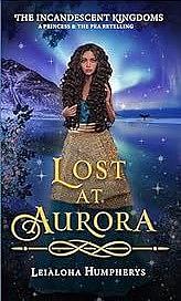 Lost at Aurora by Leialoha Humpherys