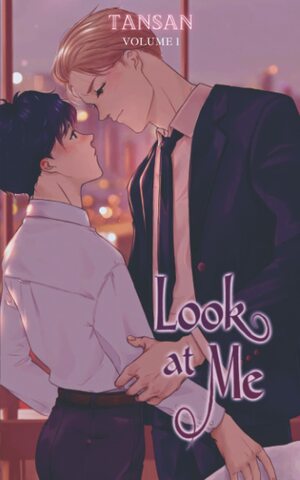 Look at Me, Vol. 1 by Tansan