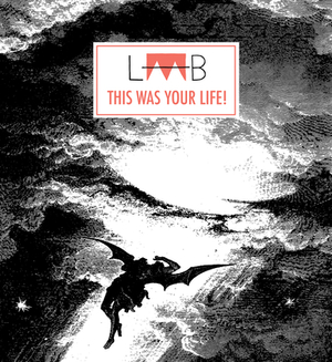 Laab #4: This Was Your Life! by Ronald Wimberly