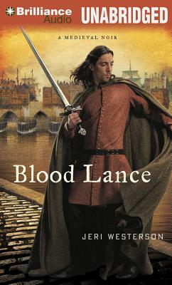 Blood Lance by Jeri Westerson