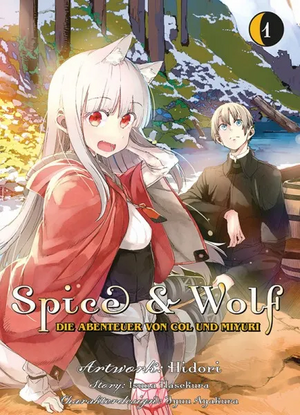 Spice & Wolf - Die Abenteuer von Col und Miyuri 1 by Isuna Hasekura, Hidori