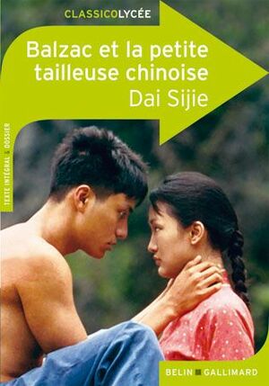 Balzac Et La Petite Tailleuse Chinoise by Dai Sijie