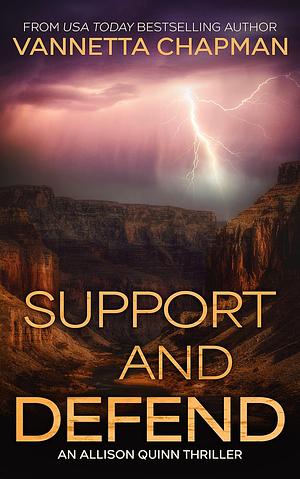 Support and Defend by Vannetta Chapman, Vannetta Chapman