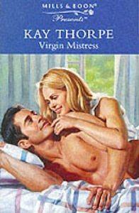 Virgin Mistress by Kay Thorpe