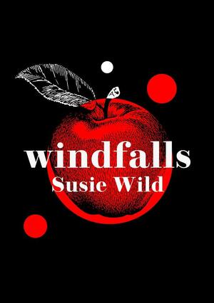 Windfalls by Susie Wild