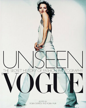 Unseen Vogue by Robin Derrick
