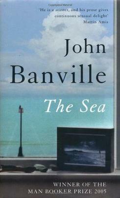 Sea, The by John Banville