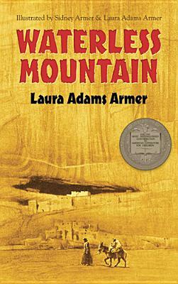 Waterless Mountain by Laura Adams Armer