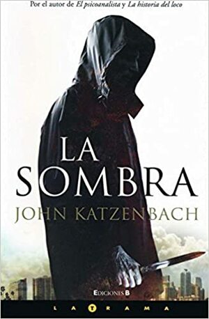 La sombra by John Katzenbach