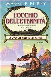 L'occhio dell'eternità by Maggie Furey
