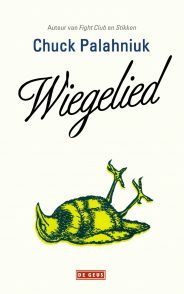 Wiegelied by Chuck Palahniuk