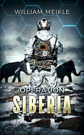 Operation: Siberia by William Meikle