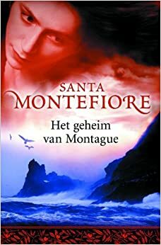 Het geheim van Montague by Santa Montefiore