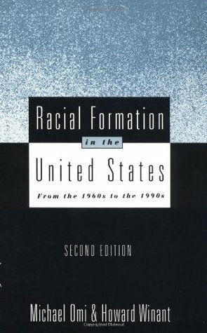 Racial Formation In The United States: From The 1960s To The 1980s by Michael Omi